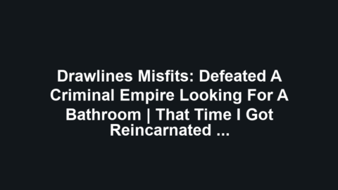 Drawlines Misfits: Defeated a Criminal Empire Looking for a Bathroom | That Time I Got Reincarnated as a Slime Season 3